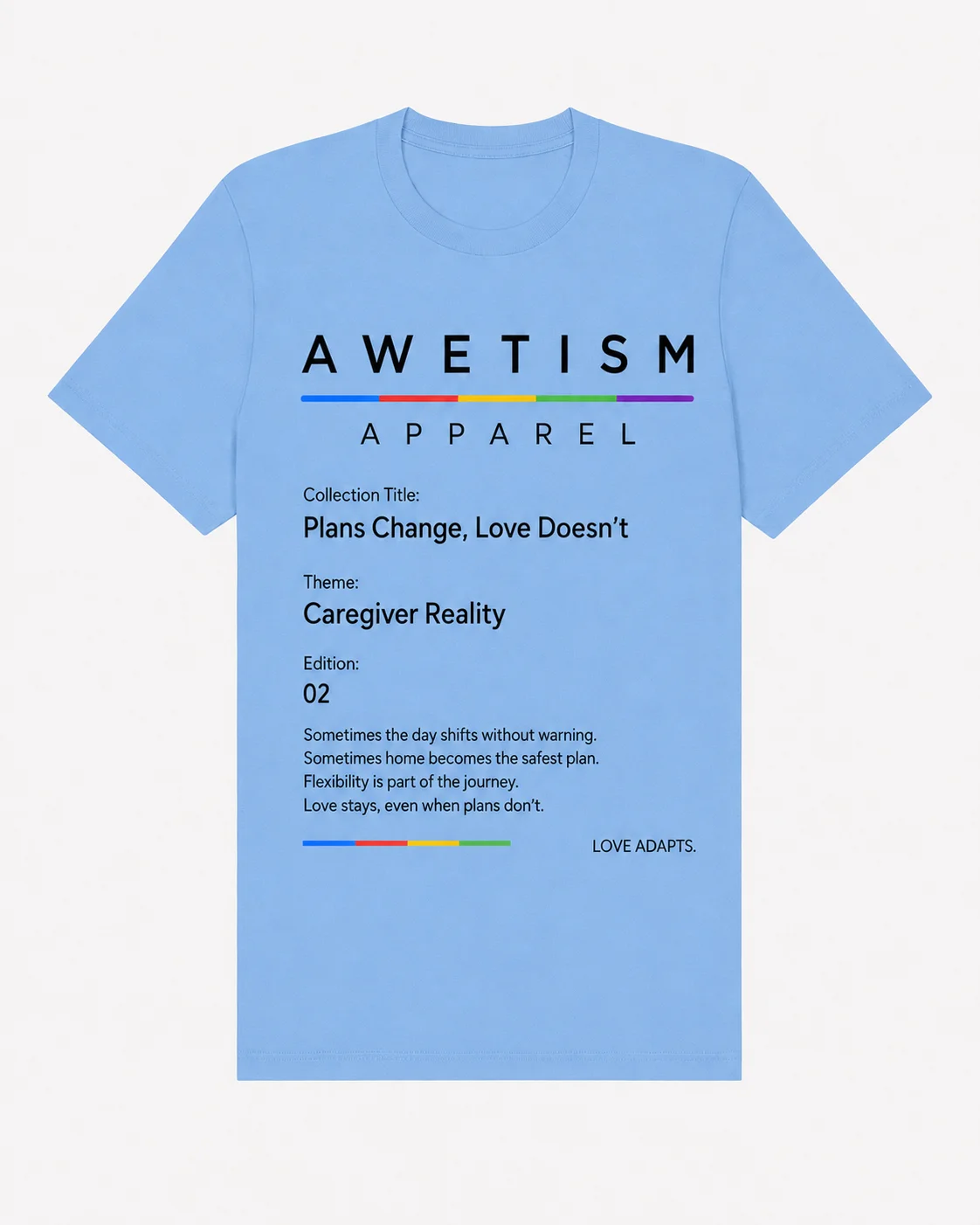 Plans Change, Love Doesn't Graphic Tee image 10