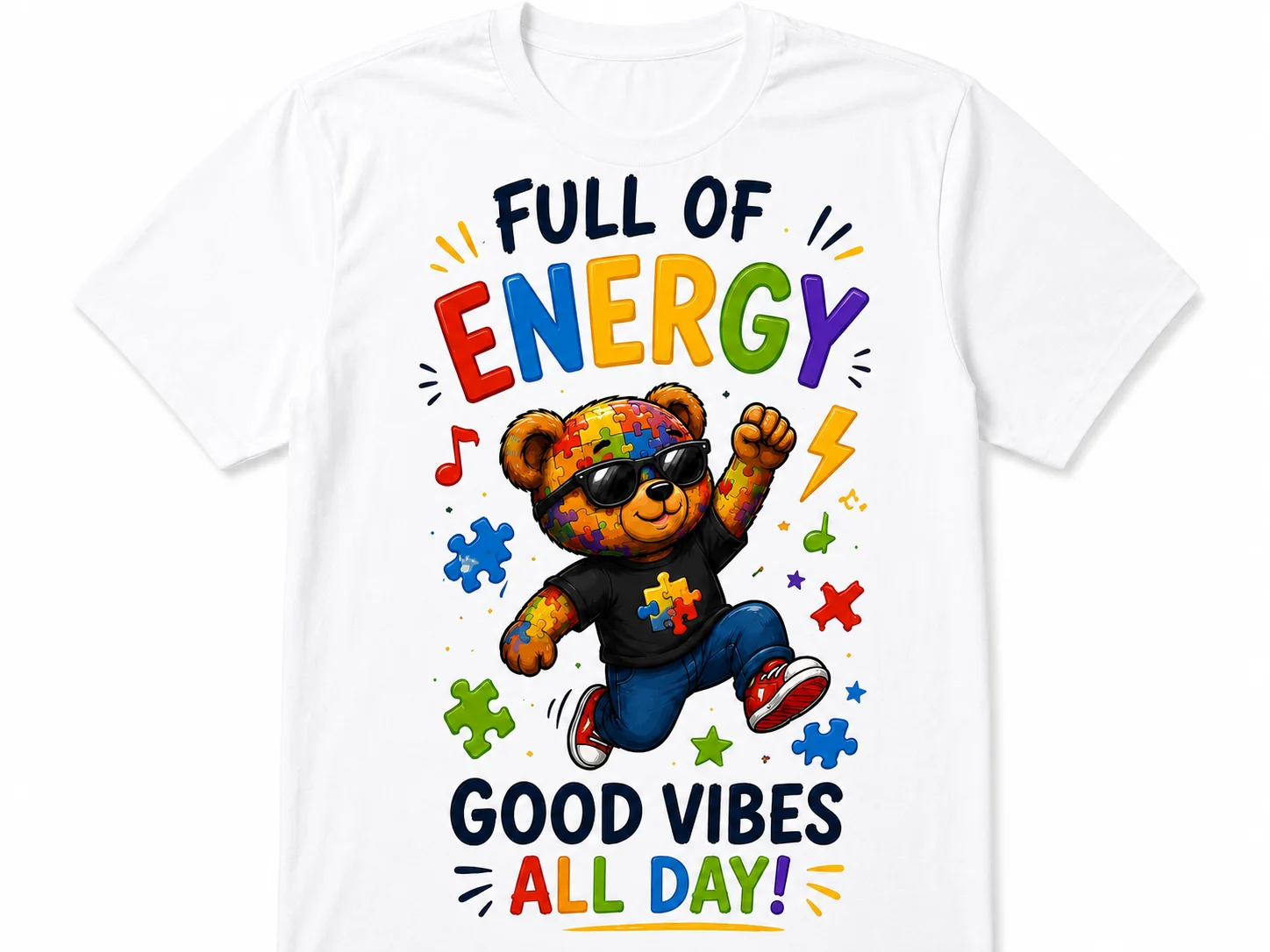 Full of Energy, Good Vibes All Day Graphic Tee